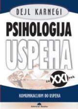 Psihologija uspeha za XXI vek - Komunikacijom do uspeha